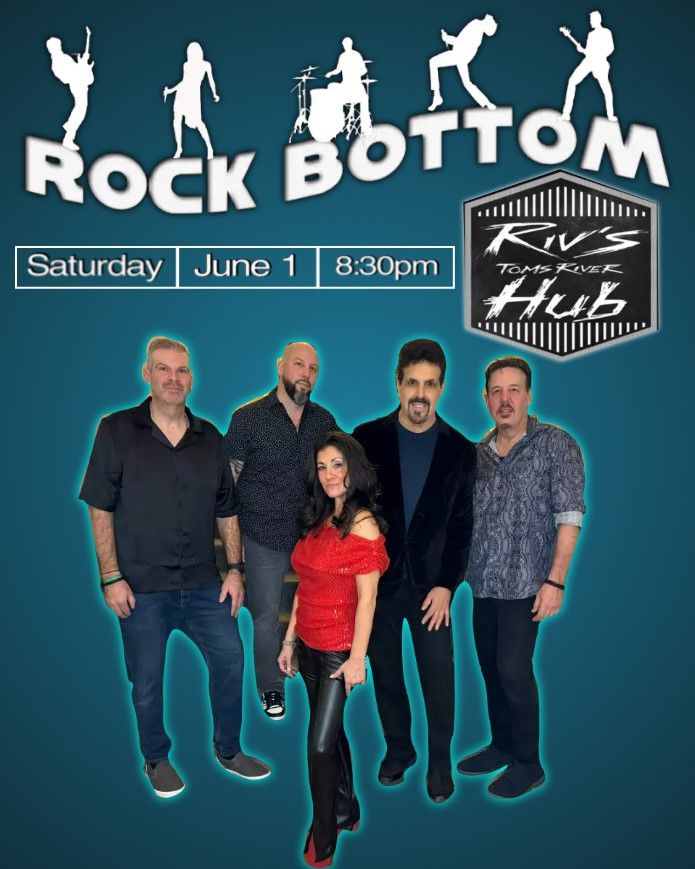 Rock Bottom Live @ Riv's Toms River Hub