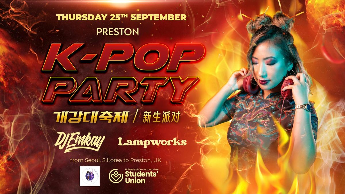 Preston K-Pop Party - Fire Tour with DJ EMKAY | Thursday 25th September