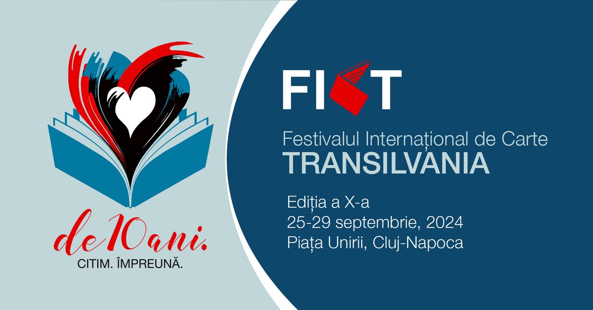 Festivalul Interna\u021bional de Carte Transilvania - edi\u021bia 10