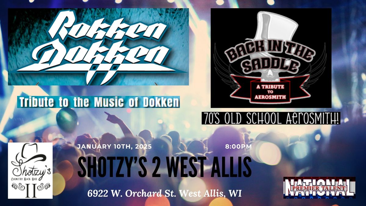 Aerosmith \/ Dokken Tribute Acts - One Night Only! Shotzy's 2!