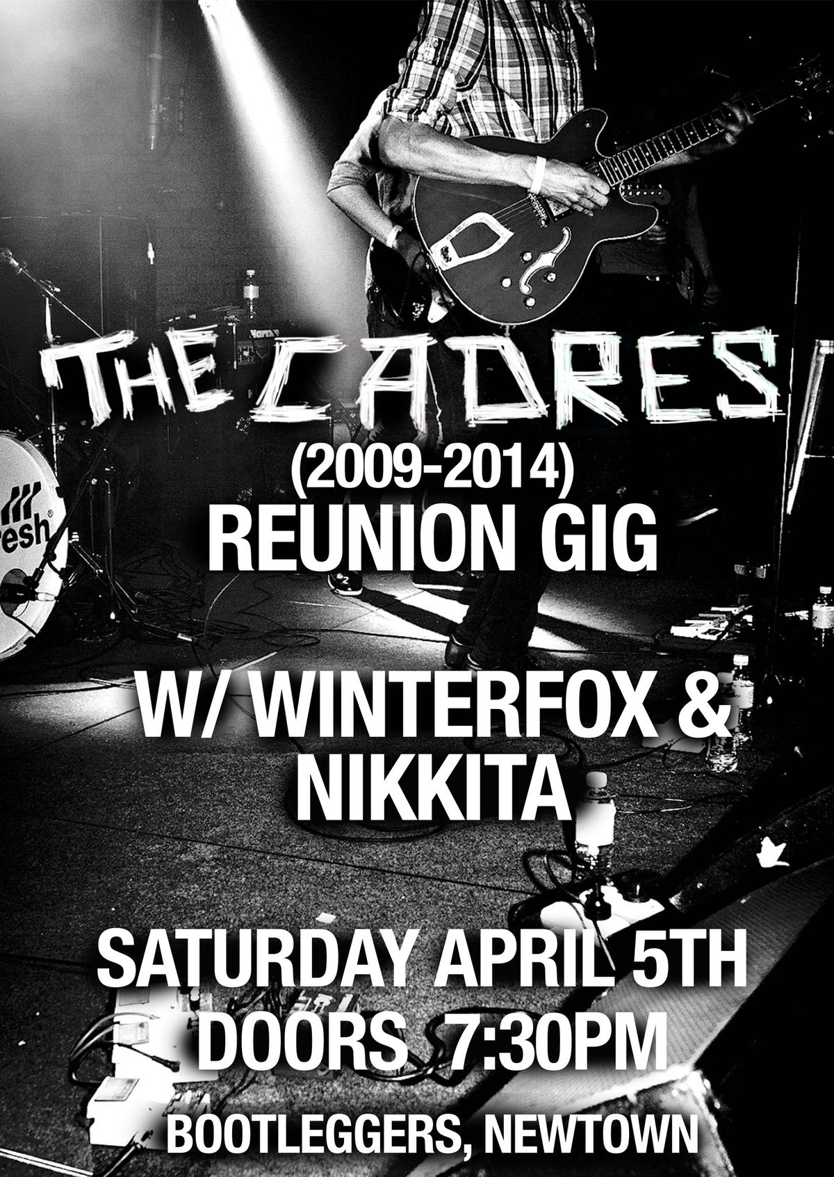 The Cadres One-off Reunion Gig w\/ Winterfox & Nikkita @ Bootleggers, Newtown