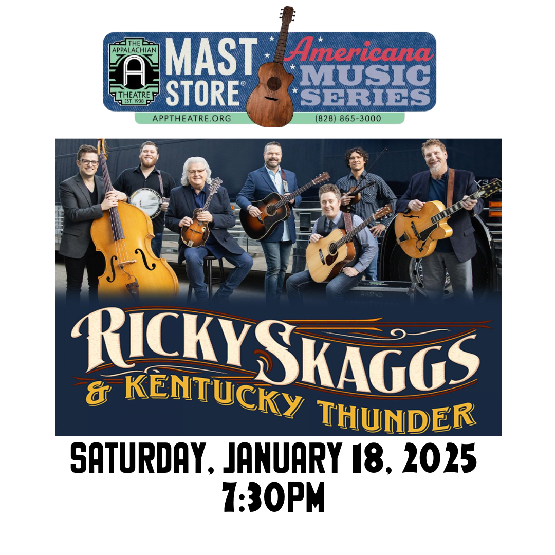 Ricky Skaggs & Kentucky Thunder (18+)