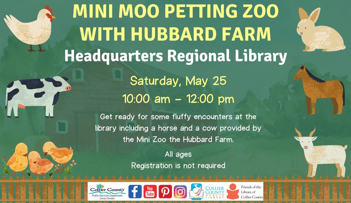 Mini Moo Petting Zoo with Hubbard Farm and Headquarters Regional Library