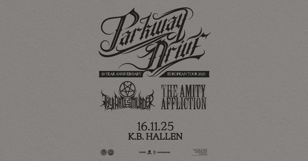 Parkway Drive '20 Year Anniversary European Tour' \/ K.B. Hallen 16. november 2025 