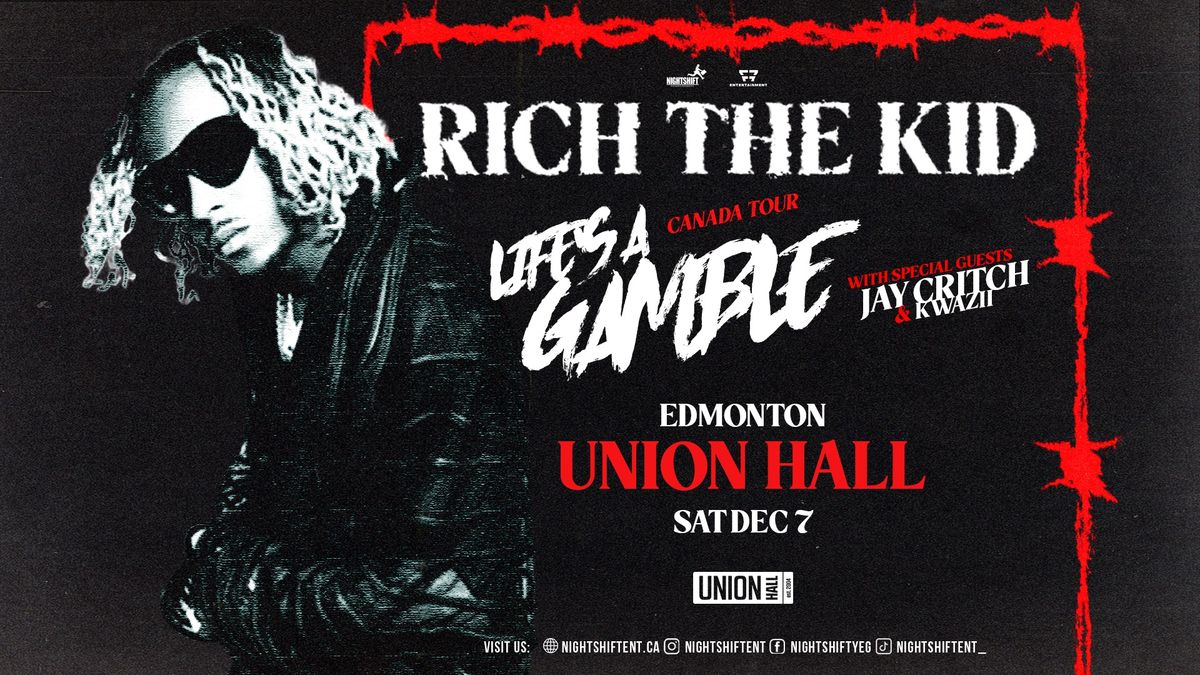 RICH THE KID \u2022 EDMONTON