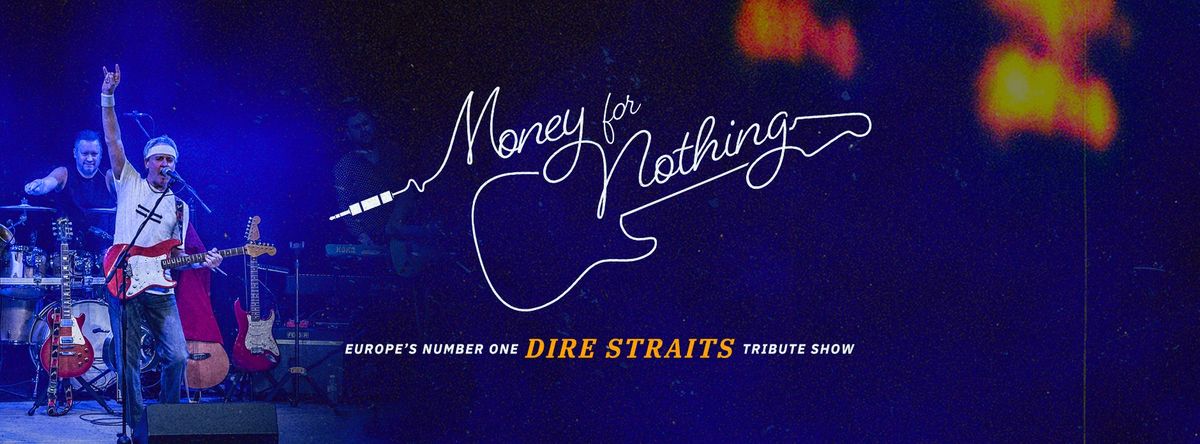 MONEY FOR NOTHING - The DIRE STRAITS Show | Cottingham Civic Hall, Sat 1st Nov