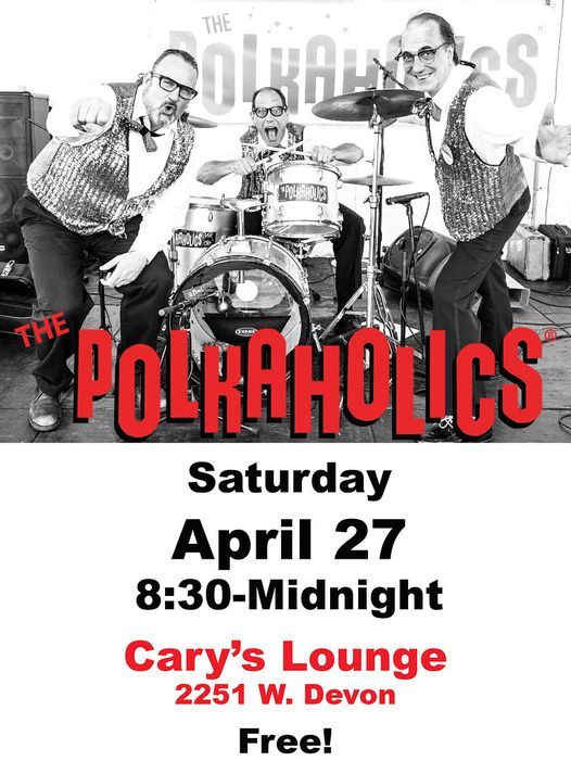 The Polkaholics at Cary's Lounge!