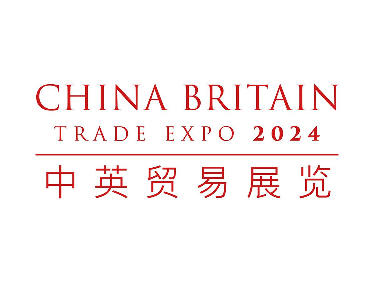China Britain Trade Expo 2024