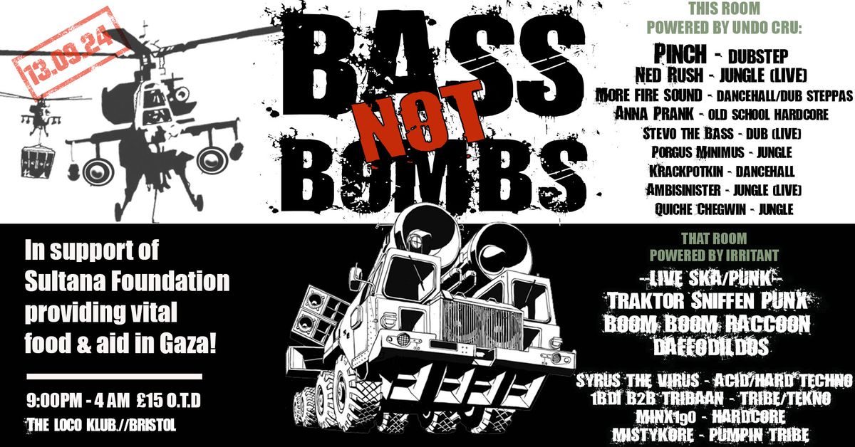 Bass NOT Bombs