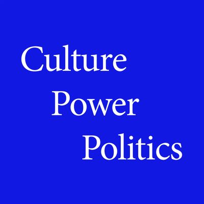 Culture, Power and Politics Open Seminar