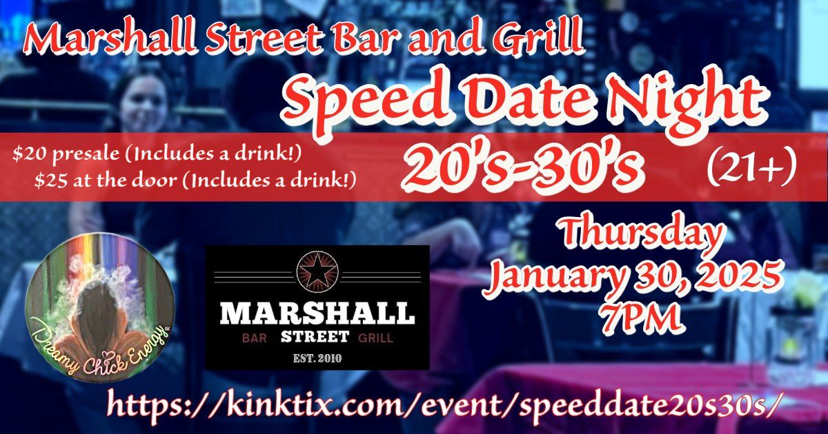 Speed Date Night 20's and 30's Marshall Street Bar and Grill