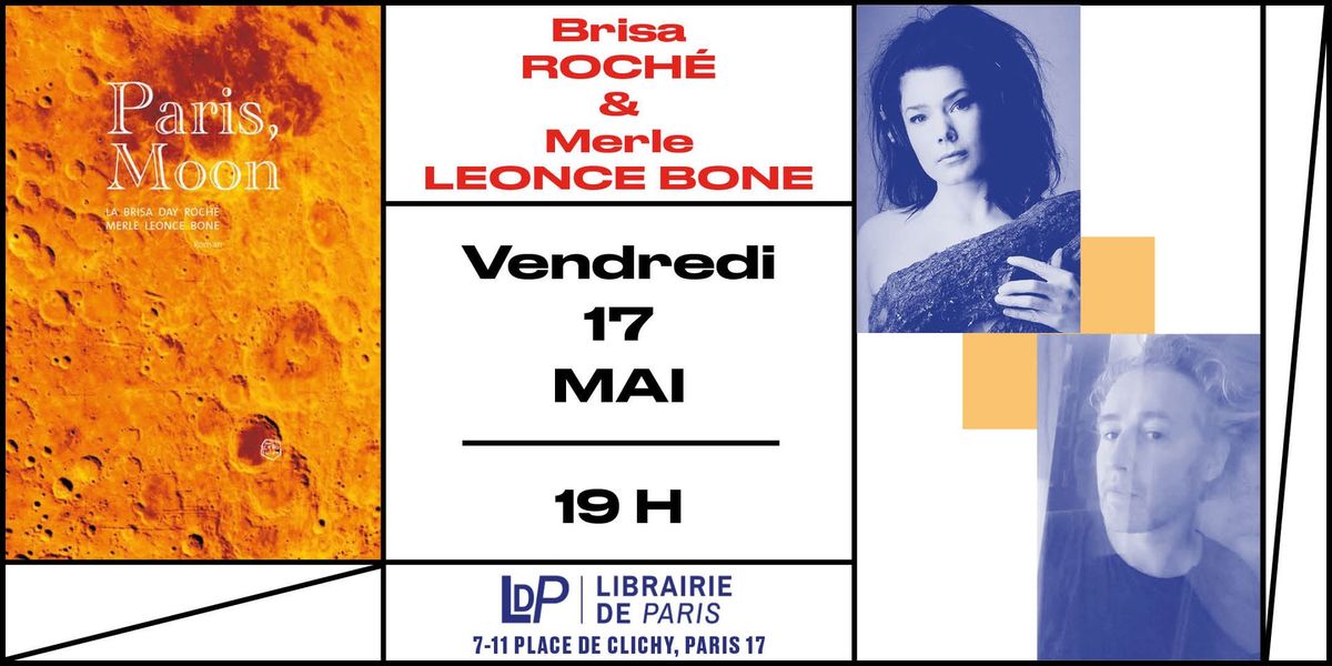 Soir\u00e9e Musique & Litt\u00e9rature : Brisa Roch\u00e9 & Merle Leonce Bone \u00e0 la Librairie de Paris