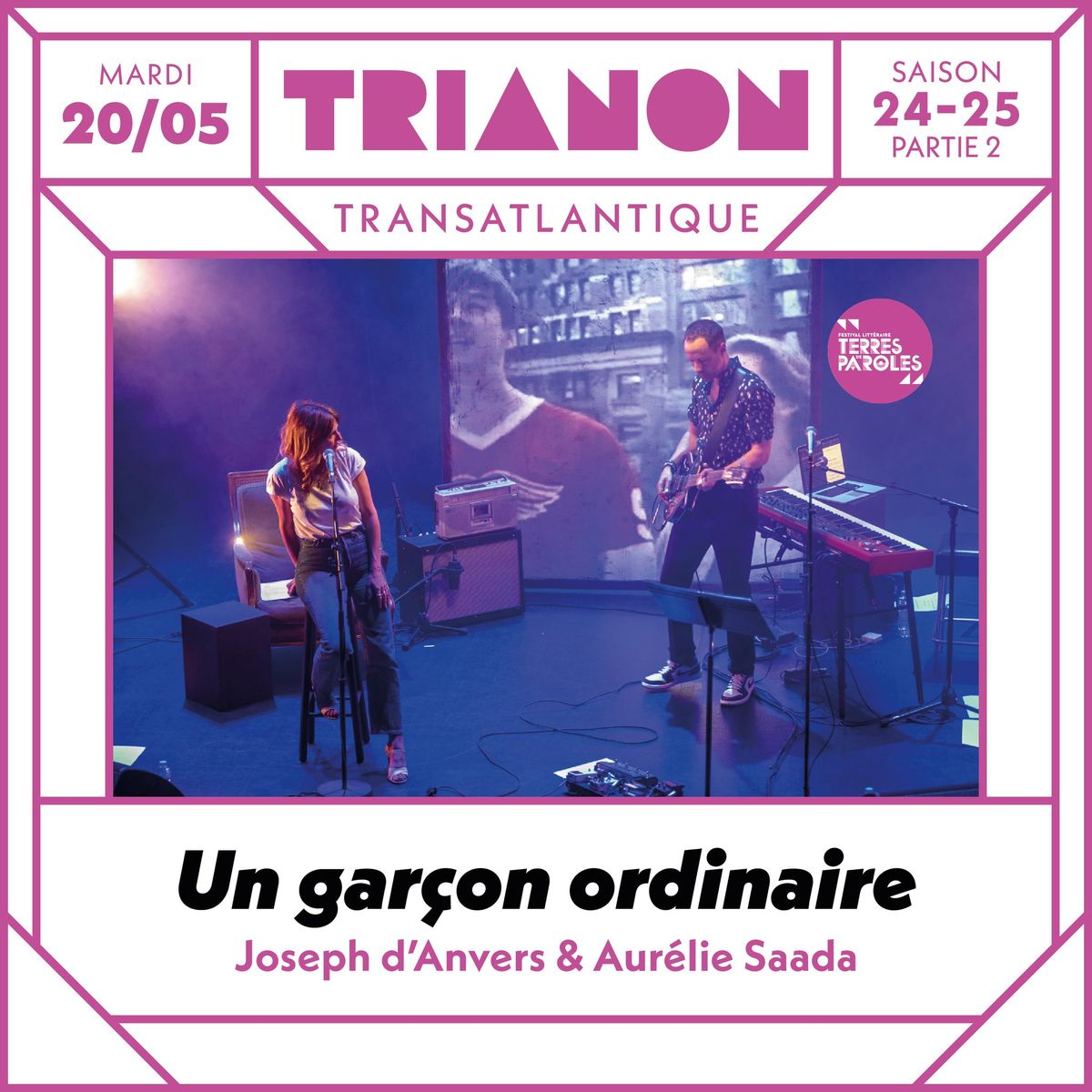 JOSEPH D'ANVERS & AUR\u00c9LIE SAADA : Un Gar\u00e7on ordinaire \/ Festival Terres De Paroles