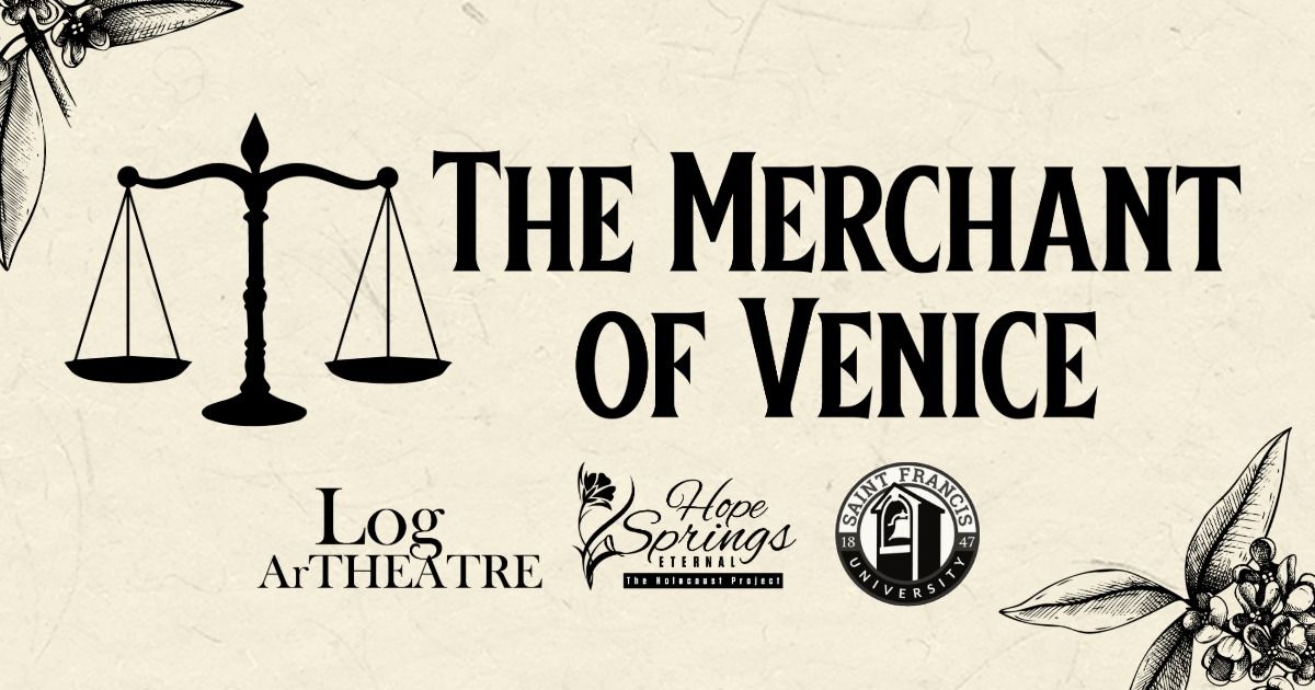 "The Merchant of Venice" - Presented by Log Art Theatre