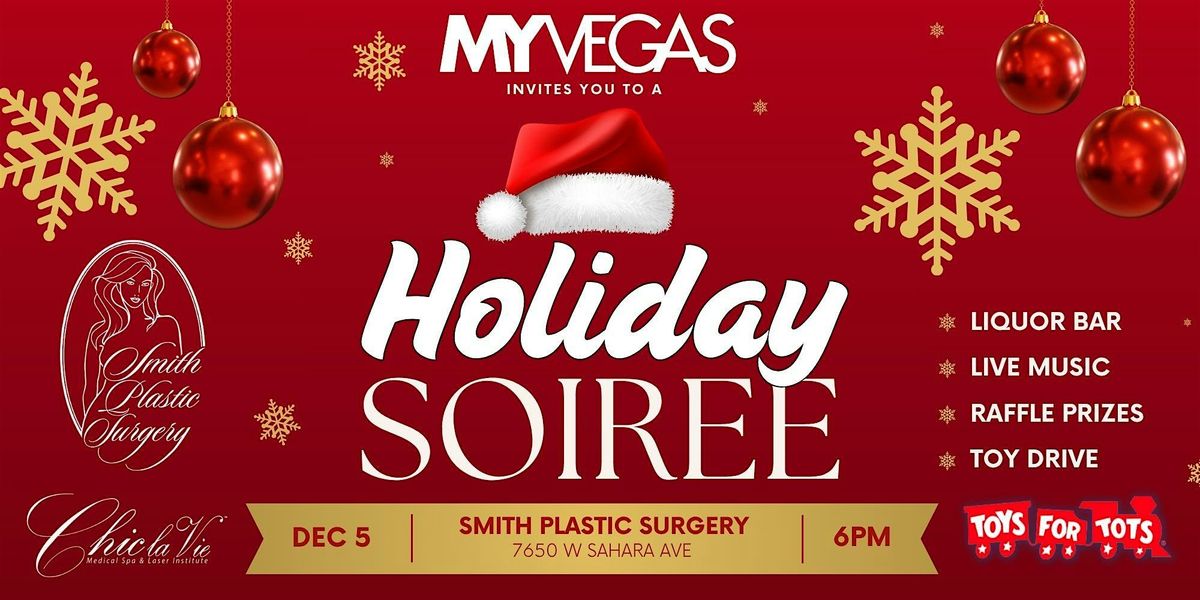 HOLIDAY SOIREE - In Collaboration With Smith Plastic Surgery