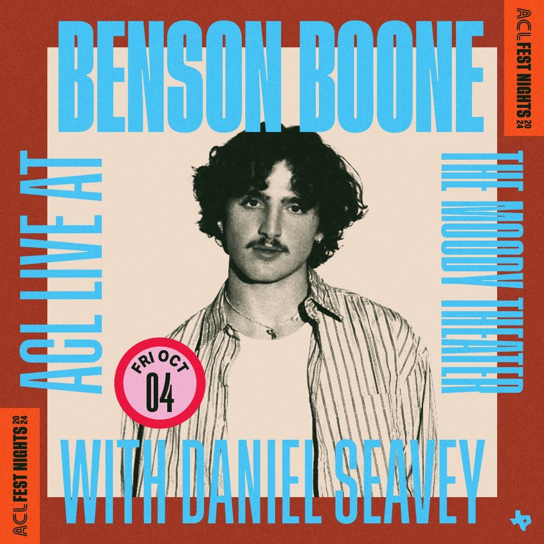 ACL Fest Nights: Benson Boone