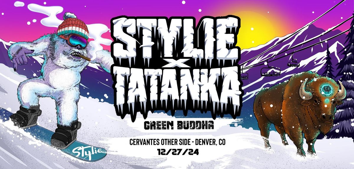 Stylie & Tatanka w\/ Green Buddha