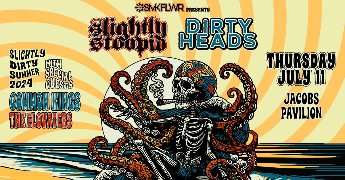 Slightly Stoopid + Dirty Heads in Cleveland, OH w\/ Common Kings & The Elovaters