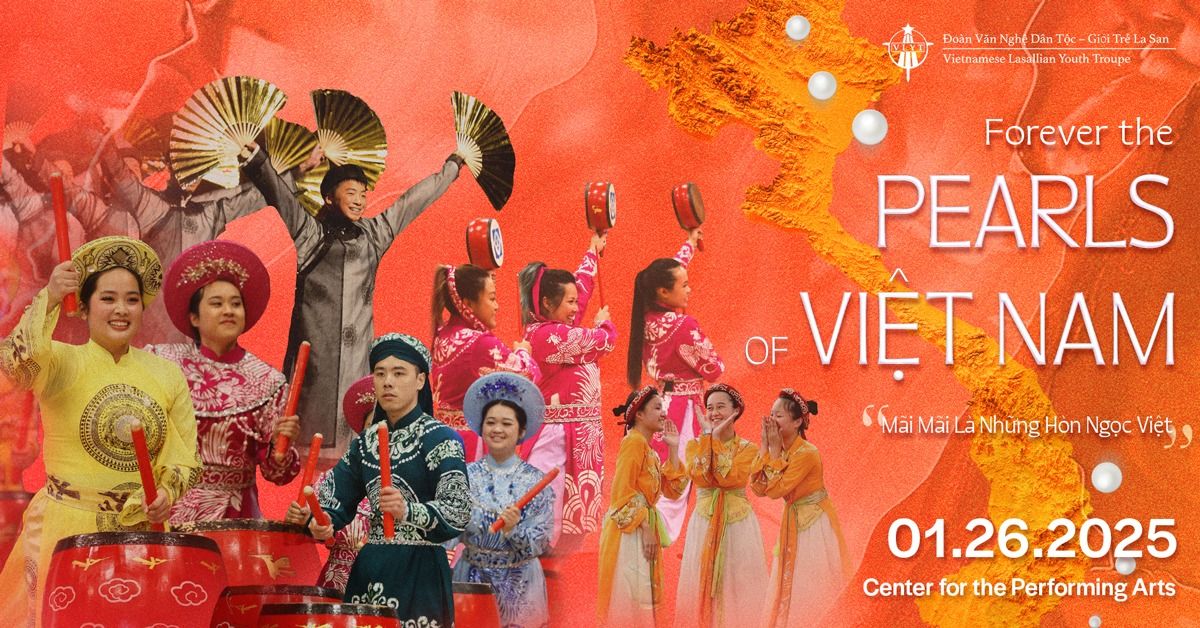 Tet 2025 \u2013 Vietnamese Cultural & Musical Show 