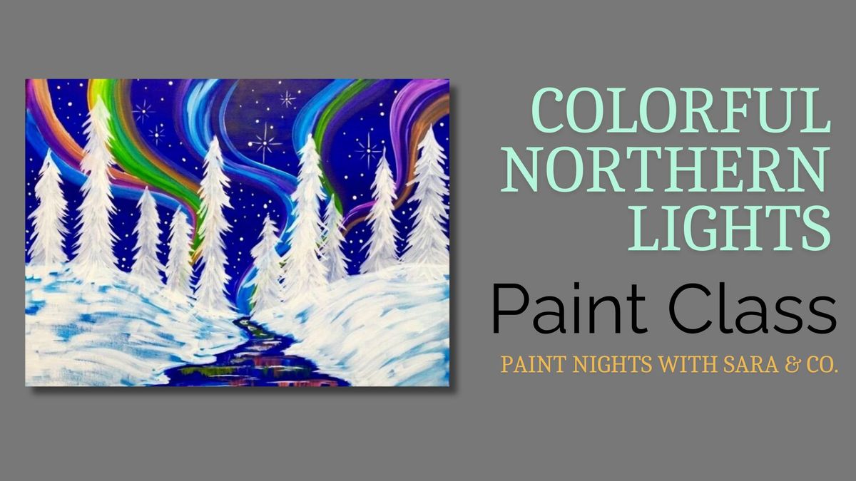 Colorful Northern Lights Paint Night