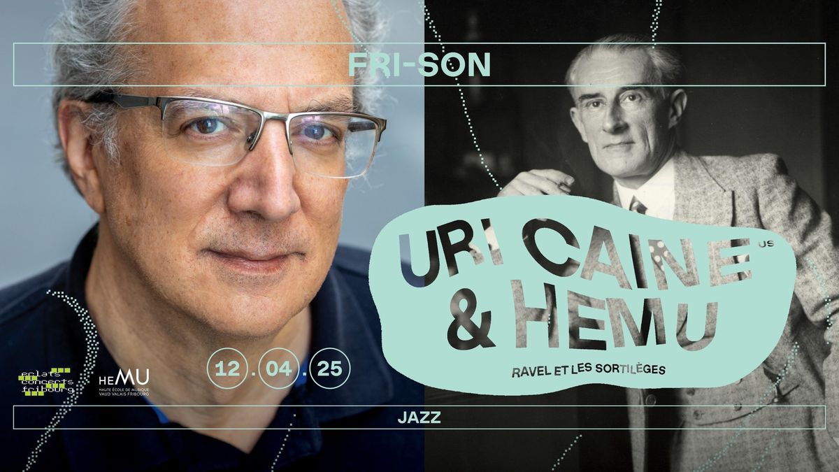 Uri Caine & HEMU : Ravel et les Sortil\u00e8ges 