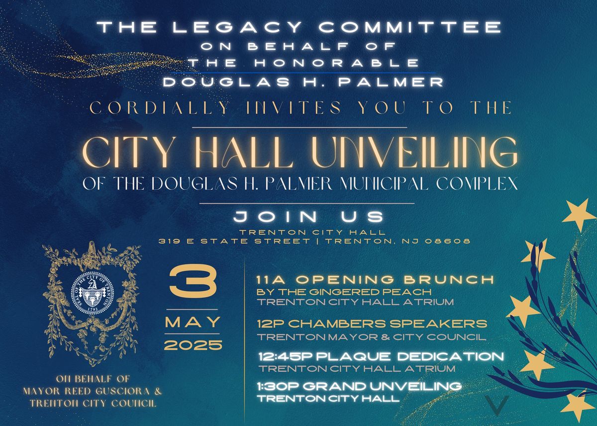 Official Brunch + Unveiling of The Douglas H. Palmer Municipal Complex