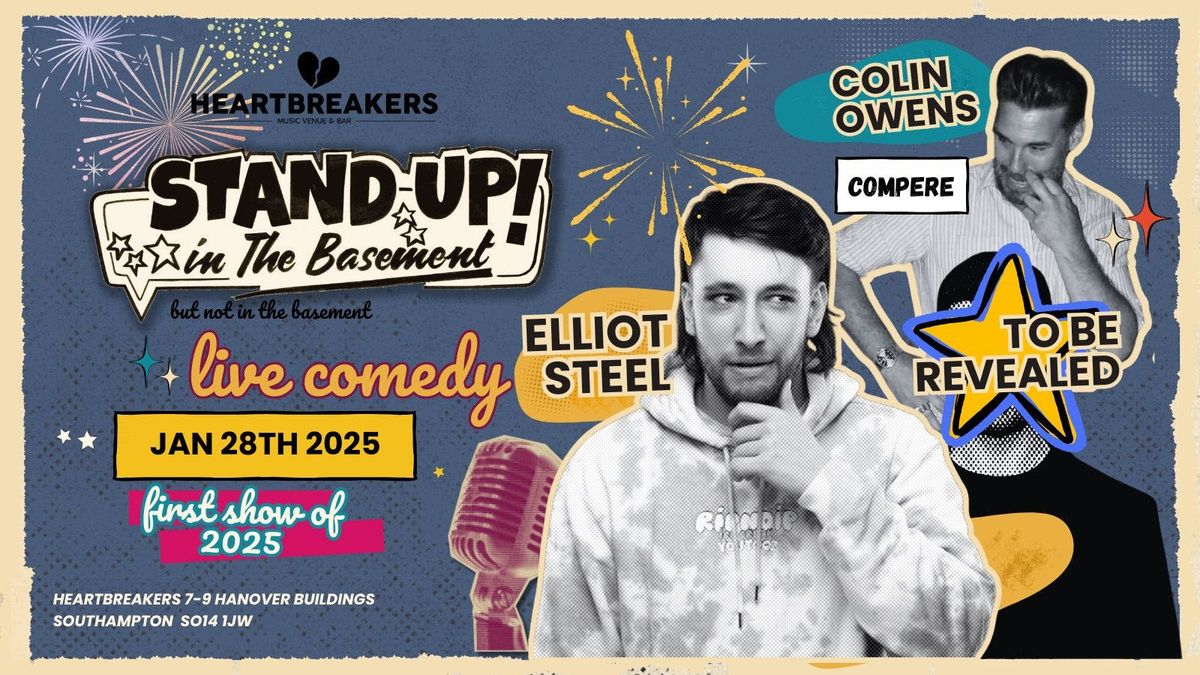 Stand Up in the Basement Comedy - Elliot Steel | TBA