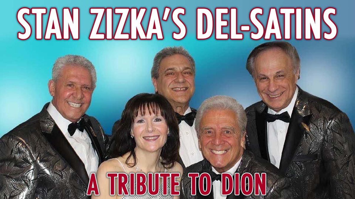 Stan Zizka\u2019s Del Satins: A Tribute to Dion