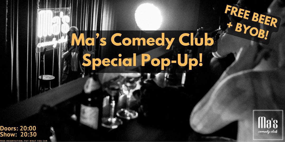 FREE BEER + COMEDY IN ENGLISH \u2014 Ma\u2019s COMEDY CLUB POP-UP \u2014 Saturday