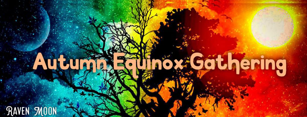 Autumn Equinox Gathering