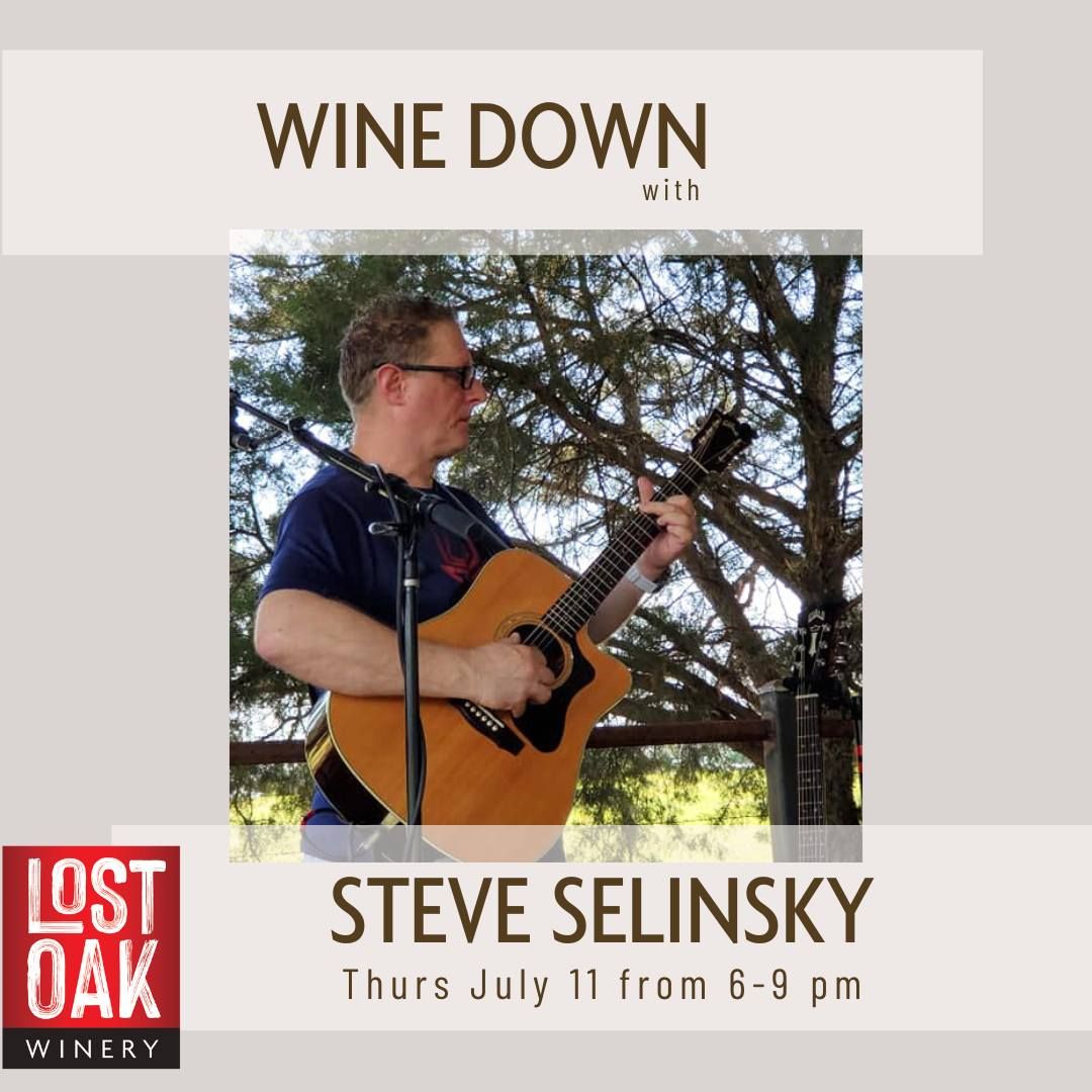 Wine Down with Steve Selinsky