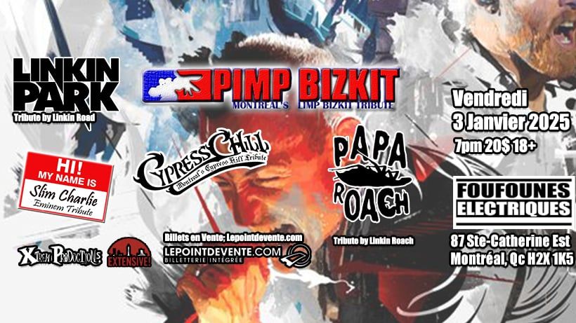 Show Hommage @ Linkin Park, Limp Bizkit, Papa Roach, Eminem & Cypress Hill - Friday Jan 3rd @ Foufs