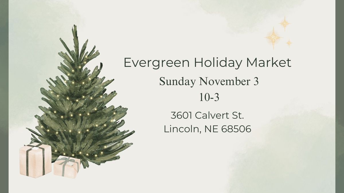 Evergreen Holiday Market