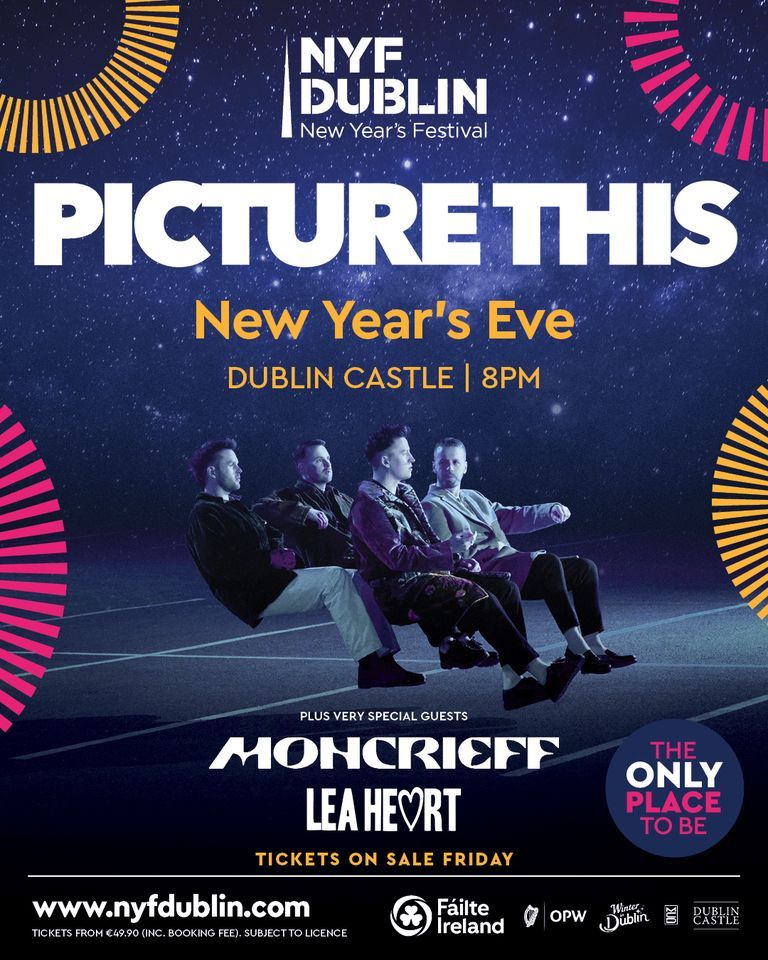 NYF Dublin: Midnight Moment with Picture This, Moncrieff & Lea Heart