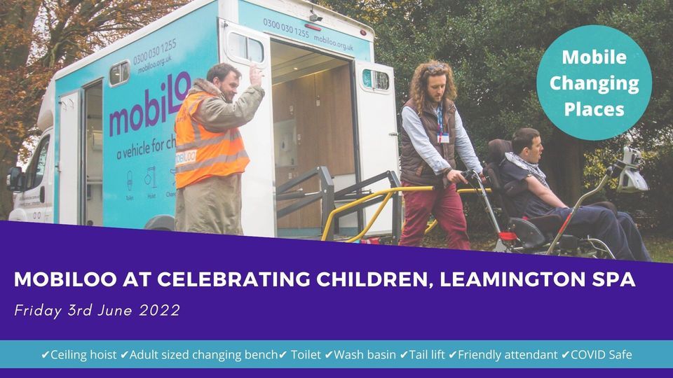 Mobiloo at Celebrating Children, Leamington Spa, Hunningham Cricket ...