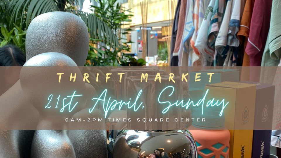 Thrift Market Times Square - 21st April, Sunday