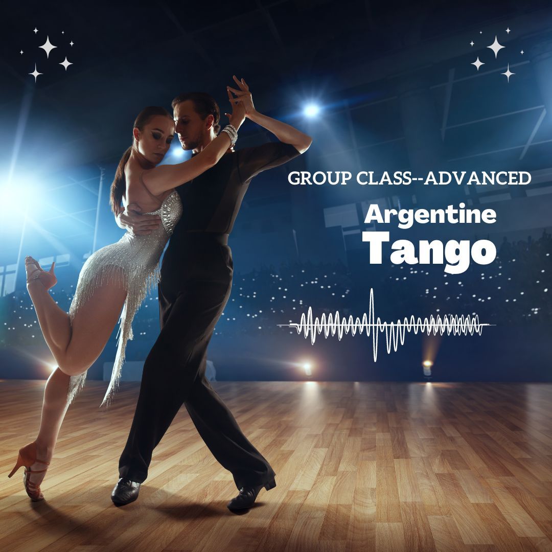 Advance Group Class--Argentine Tango