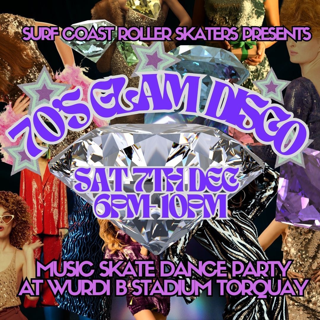 70\u2019s GLAM DISCO - END OF YEAR ROLLER DISCO