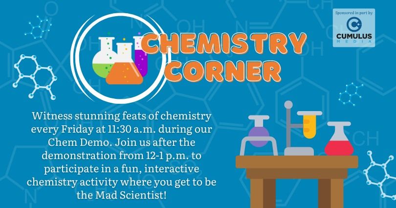 Chemistry Corner: June 7 - August 30