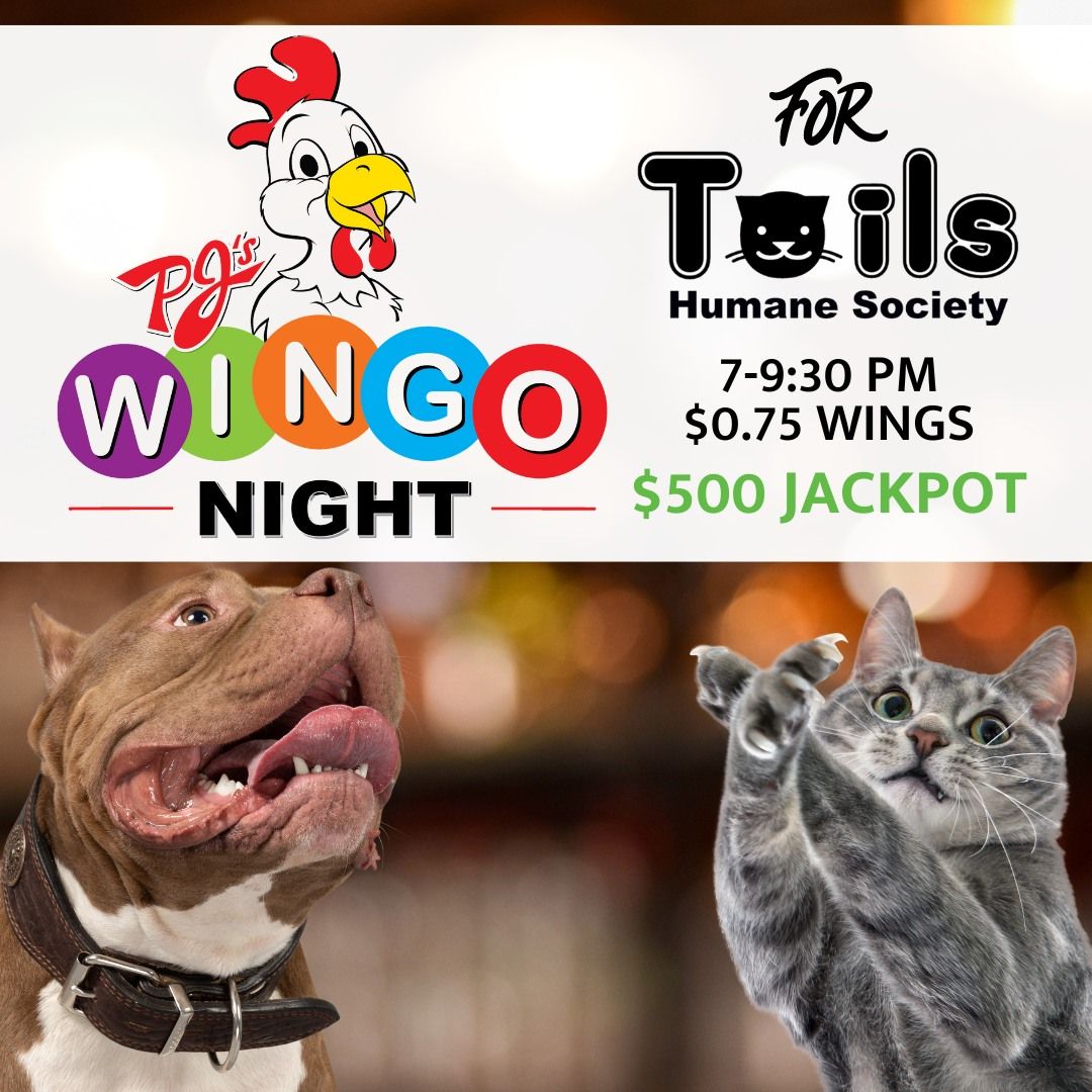 Wingo Night Fundraiser w\/ PJ's Tavern for Tails Humane Society