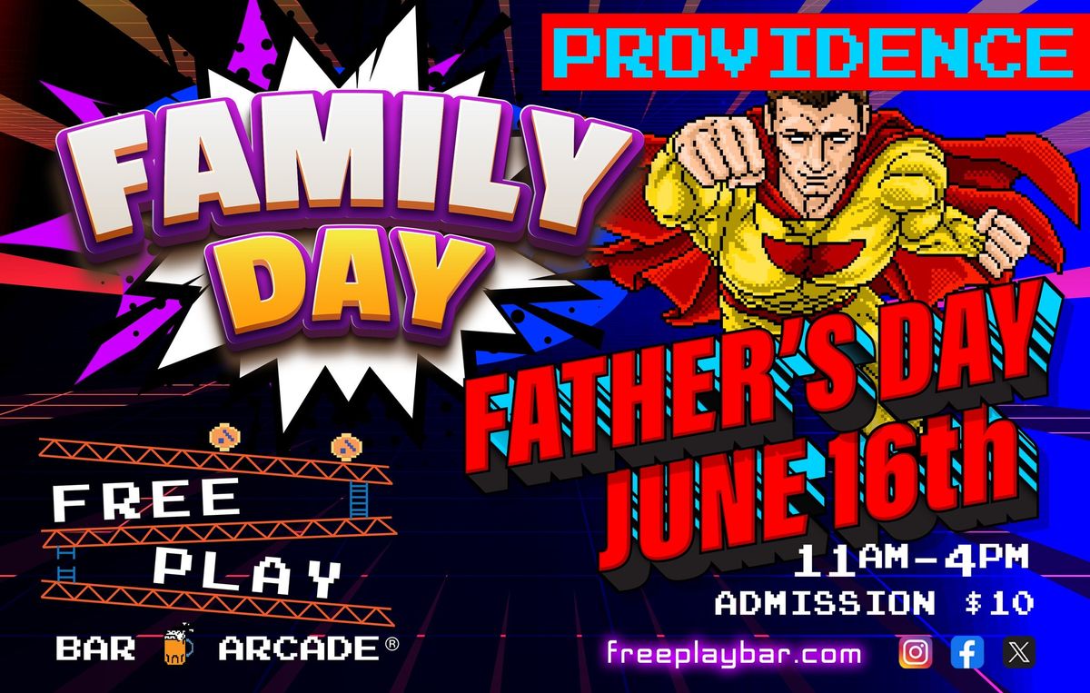 Providence Freeplay Family Day - Sunday June 16th (Father's Day)