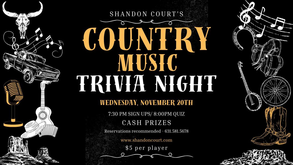 COUNTRY MUSIC TRIVIA NIGHT at SHANDON COURT