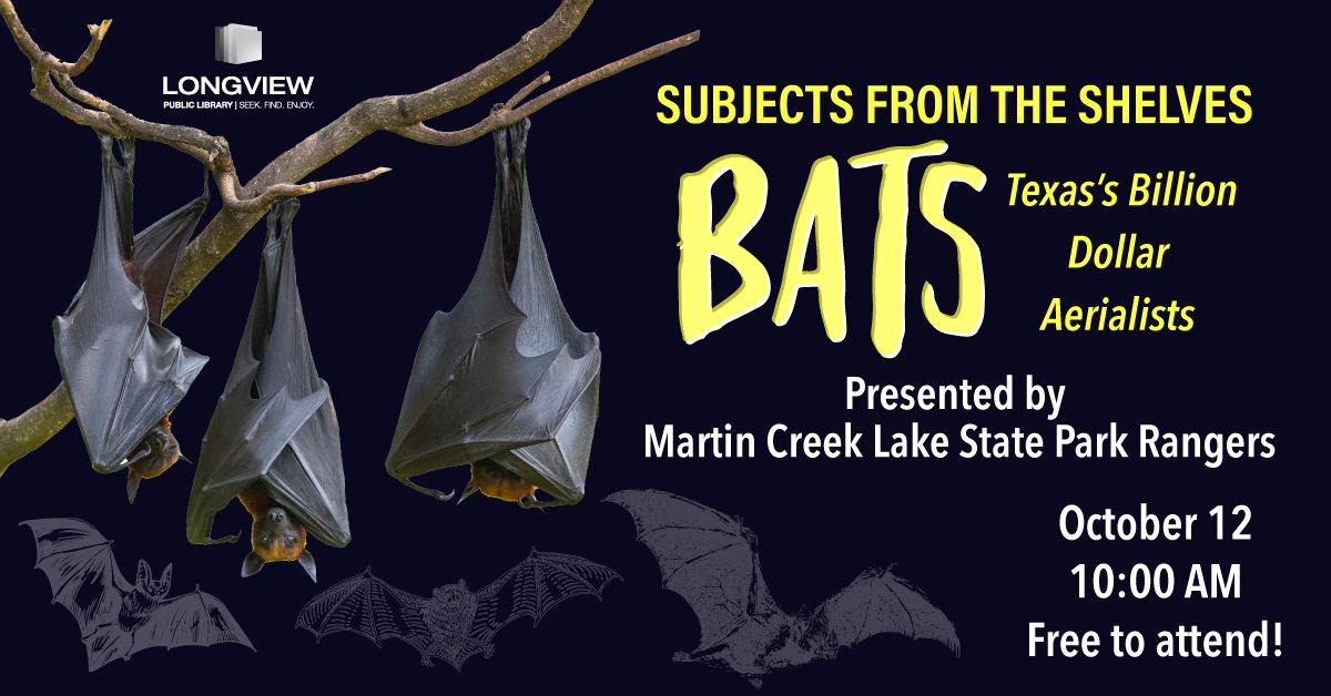 "Bats: Texas's Billion Dollar Aerialist" - Subjects From the Shelves