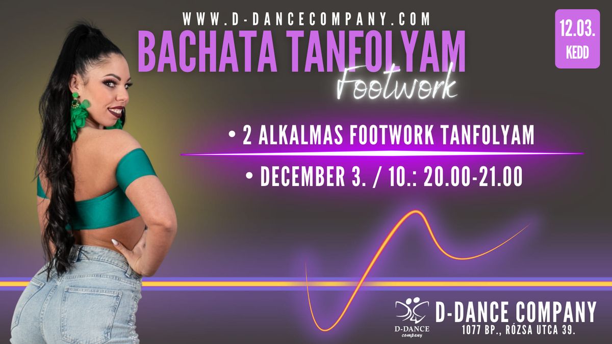 Bachata Footwork Tanfolyam \/\/ D.D.C.