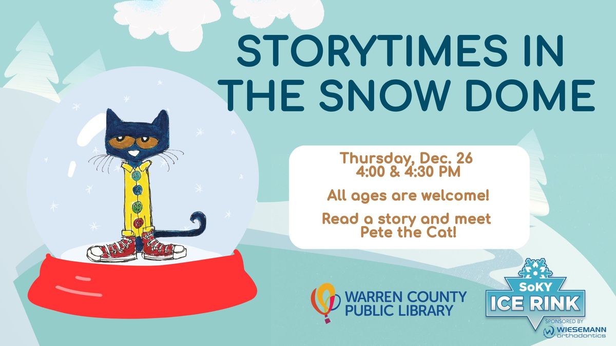 Storytimes in the Snowdome with Pete the Cat