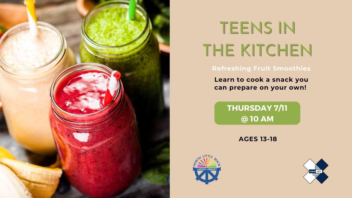 Teens in the Kitchen: Refreshing Fruit Smoothies