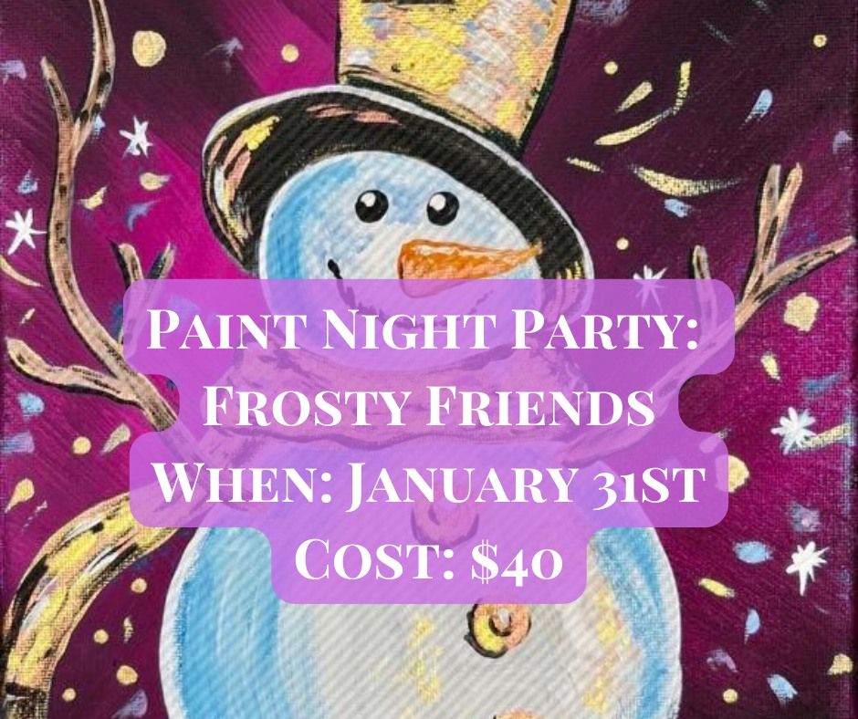 Paint Night Party: Frosty Friends