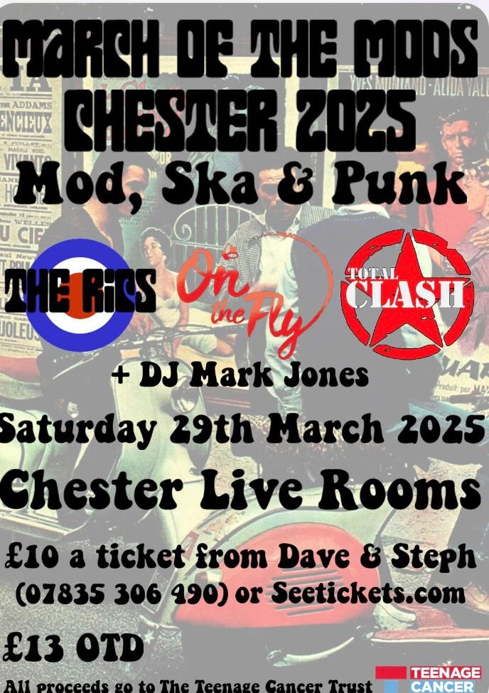 March of the mods Chester the rics on the fly total clash 