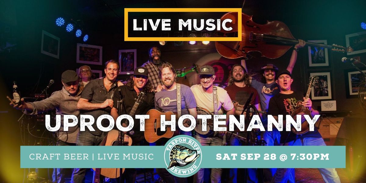 FREE Live Music | Uproot Hootenanny