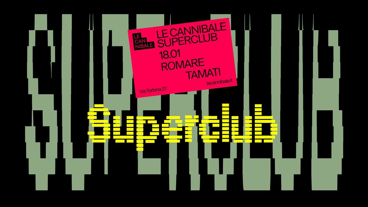 Le Cannibale Superclub - Romare, Tamati